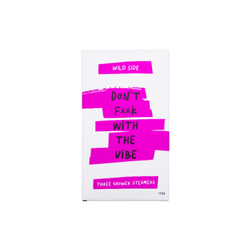 Don't With The Vibe - Shower Steamer - Three Pack